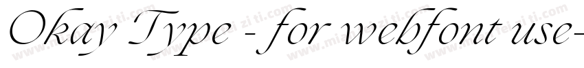 Okay Type - for webfont use字体转换